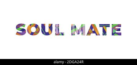 Les mots SOUL MATE concept écrit en formes rétro colorées et illustration de couleurs. Illustration de Vecteur