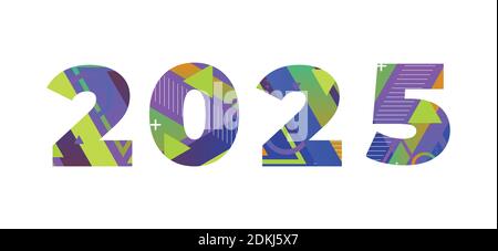 Le concept de l'année 2025 est écrit dans des formes rétro colorées et des illustrations de couleurs. Illustration de Vecteur