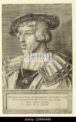 Ferdinand I, empereur romain Saint, Barthel Beham, 1502 - 1540, gravure sur papier coulé, portrait de l'empereur, vue de trois quarts, tourné vers la gauche. Initiales « B.B. » en haut à droite. Inscription dans le cadre ci-dessous: Inscrit: 'PROXIMUS A SUMMO FERDINANDUS CAESARE CARLO / REX ROMANORUM SIC TULIT ORA GENAS/ AET. SUAE XXIX/ ANN. M.D. XXXI.', Allemagne, 1531, portraits, Imprimer Banque D'Images