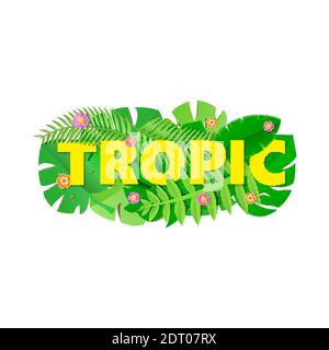 Composition de mots TROPIQUES avec feuilles de jungle verte et fleurs sur fond blanc dans le style de coupe de papier. Motif tropical Craft feuilles de lettres jaunes Illustration de Vecteur