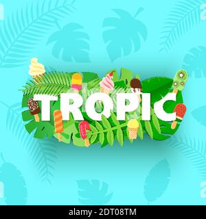 Composition Word TROPIC avec feuilles de jungle vertes et crème glacée sur fond bleu avec style coupé en papier. Lettres blanches tropicales pour le dessin Illustration de Vecteur