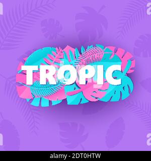 Composition Word TROPIC avec feuilles de jungle bleu rose créatives sur fond violet avec style de coupe de papier. Feuilles tropicales blanches pour l'affiche de conception Illustration de Vecteur