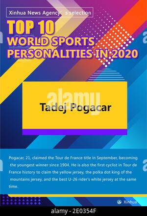 (201229) -- BEIJING, 29 décembre 2020 (Xinhua) -- Tadej Pogacar, 21 ans, a remporté le titre de Tour de France en septembre, devenant le plus jeune gagnant depuis 1904. Il est également le premier cycliste de l'histoire du Tour de France à revendiquer en même temps le maillot jaune, le polka dot roi du maillot de montagne, et le meilleur maillot blanc du pilote U-26. (Xinhua/Meng Lijing) Banque D'Images