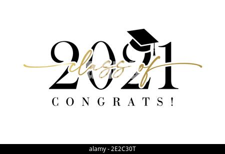 Classe de 2021 avec bouchon de graduation. Congrats graduation calligraphie lettrage, vous l'avez fait. Modèle pour le groupe de conception de diplôme d'études secondaires ou collégiales Illustration de Vecteur