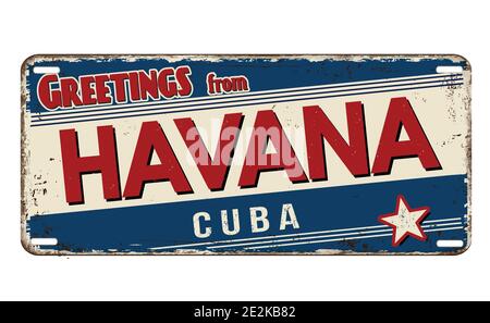 Salutations de la Havane vintage plaque de métal rouillé sur un fond blanc, illustration vectorielle Illustration de Vecteur