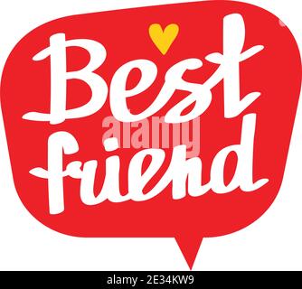 Meilleurs amis - joli texte vectoriel dans une bulle rouge, avec coeur. Illustration de Vecteur