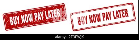acheter maintenant payer plus tard timbre carré. acheter maintenant payer plus tard grunge signe ensemble Illustration de Vecteur