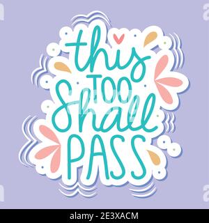 cela aussi passe, le lettrage inspirant sur fond violet, le design coloré, l'illustration vectorielle Illustration de Vecteur