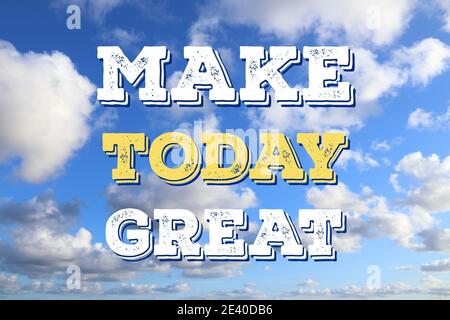Faites de votre journée un moment formidable. Énergie positive. Affiche de citation motivante. Motivation de réussite. Banque D'Images