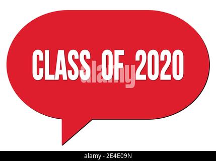 CLASSE DE 2020 textes écrits dans une bulle de discours rouge tampon Banque D'Images