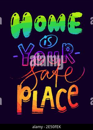 La maison est votre lieu sûr lettrage, carte, calligraphie design. Illustration de Vecteur