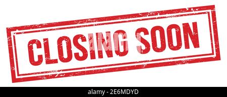 FERMETURE PROCHAINE du texte sur le timbre rouge grungy vintage rectangle. Banque D'Images