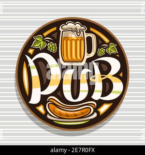 Logo Vector pour Beer Pub, panneau rétro décoratif marron avec illustration d'une grande tasse à bière avec mousse, feuilles de houblon, texte unique au pinceau pour mot Illustration de Vecteur