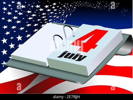 Calendrier de bureau avec le 4 juillet – jour de l'indépendance des États-Unis d'Amérique sur fond de drapeau américain. Illustration de Vecteur