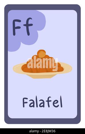 Carte Flash d'éducation de l'alphabet, lettre F - carte d'éducation abc colorée de falafel. École, éducation, étude, concept d'apprentissage. Illustration de Vecteur