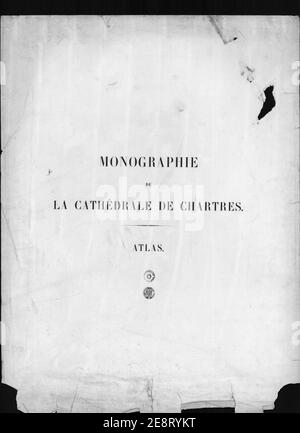Monographie de la cathédrale de Chartres - Atlas Titel 1. Banque D'Images
