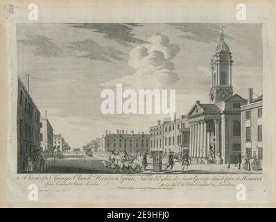 Vue sur l'église Saint-Georges, place de Hanovre, depuis la rue conduit, Londres = VuÃàe de l'Eglise de Saint George dans le carré de Hanovre, preÃÅs du CoÃÇteÃÅ rue conduit aÃÄ Londres. Auteur Jefferys, Thomas 23.17.a. Lieu de publication: [London] Éditeur: Publier selon l'Acte de Parliam.t. Imprimé pour T. Jefferys The Corner of St Martins Lane Charing Cross, Date de publication: [Entre 1760 et 1771] Type d'article: 1 imprimé Moyen: Gravure et gravure Dimensions: Platemark 28.2 x 41.8 cm, sur feuille 33 x 44.2 cm ancien propriétaire: George III, Roi de Grande Bretagne Banque D'Images