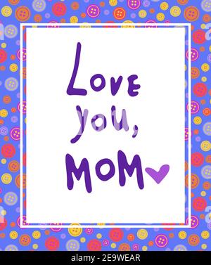Carte de vœux Love You MOM. Carte postale de la fête des mères Illustration de Vecteur