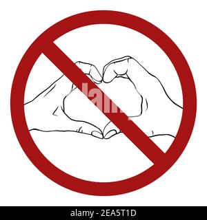 Tracez le contour des mains avec une silhouette de cœur dans un signe d'interdiction. Interdiction de l'amour. Risque d'infection pendant la période de quarantaine. Distance sociale Illustration de Vecteur