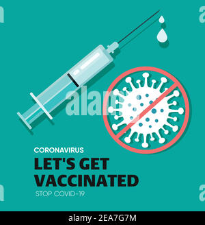Covid-19 – affiche sur la mise en place du vaccin. Seringue avec vaccin. Concept de protection contre les virus. Faisons le vaccin. Arrêtons Covid-19. Illustration vectorielle Illustration de Vecteur