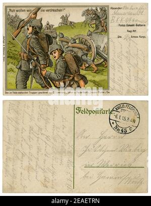 Carte postale historique allemande: «maintenant, battons-les!», l'infanterie, l'artillerie et la cavalerie se préparent à attaquer. Un soldat à baïonnette, la première guerre mondiale, 1915 Banque D'Images