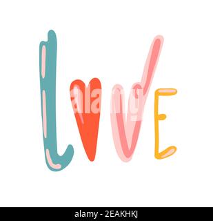 Mot d'amour dessiné à la main. Inscription colorée pour la Saint-Valentin Banque D'Images