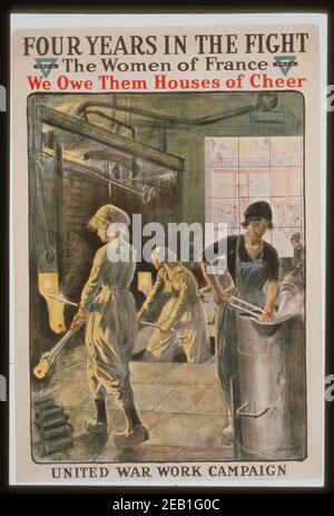 Quatre ans de combat. Les femmes de France, nous leur devons des maisons d'encouragement. Campagne de travail de la guerre des États-Unis. Y.M.C.A. 1918 Banque D'Images