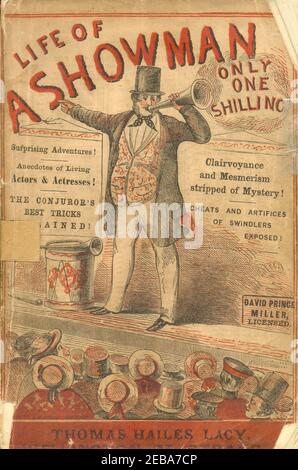 La vie d'un showman; et les luttes managériales de David Prince Miller publié par Thomas Hailes Lacy, Londres vers 1853 Banque D'Images