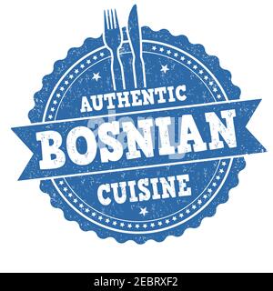 Authentique affiche ou timbre de cuisine bosniaque sur fond blanc, illustration vectorielle Illustration de Vecteur