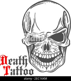 Esquisse du crâne humain gris foncé avec un sourire effrayant et une légende Death Tattoo dans le style gothique. Utilisation de la conception de tatouage ou de t-shirt Illustration de Vecteur