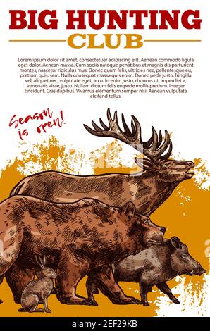 Modèle d'affiche d'esquisse de club de chasse pour la saison ouverte sur les animaux sauvages. Le chasseur de vecteurs chasse les proies du wapiti ou du cerf et de l'ours grizzli ou du fard et Illustration de Vecteur