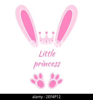 Lapin rose oreilles et pieds avec couronne et mots Little Princess. Éléments de design pour t-shirt fille, douche bébé, carte de vœux. Illustration vectorielle plate. Illustration de Vecteur