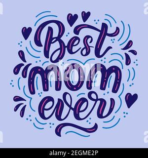 Lettrage au sujet de la fête des mères - meilleure maman jamais Illustration de Vecteur