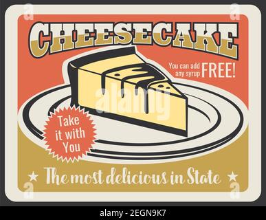 Cheesecake affiche ancienne pour pâtisserie ou pâtisserie et cafétéria. Motif vectoriel rétro de gâteau ou tarte sucré au dessert avec des fruits ou du sirop de baies pour Illustration de Vecteur