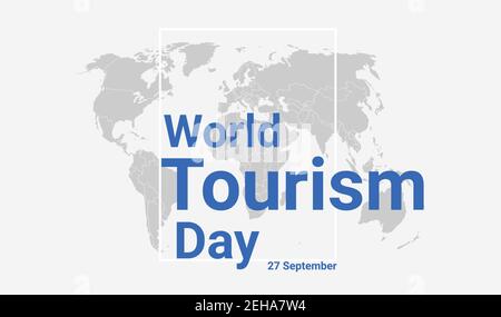 Carte de vacances internationale pour la journée mondiale du tourisme. 27 septembre affiche graphique avec carte du globe terrestre, texte bleu. Bannière plate. Libre de droits, ect Illustration de Vecteur