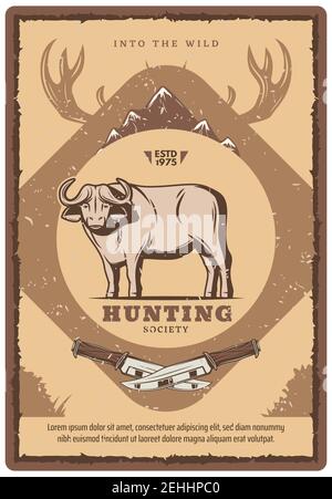 Affiche rétro du club de chasse pour la société de chasseurs ou la saison ouverte. Vector vintage design de buffle sauvage avec montagnes et wapitis ou cerfs bois avec chasse Illustration de Vecteur