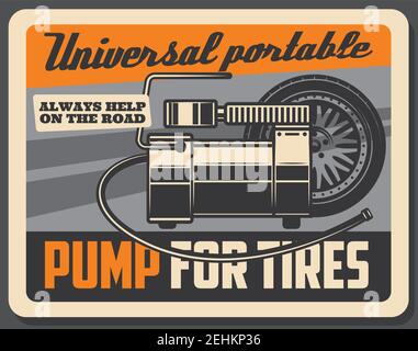 Affiche de service de voiture, pompe de gonflage de pneus et compresseur d'air portatif, bannière rétro de roue d'automobile. Pour l'entretien des pneus ou le garage mécanique Illustration de Vecteur
