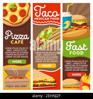 Livraison rapide de nourriture ou bannières de menu pour pizzeria ou tacos mexicains fastfood. Motif vectoriel de pizza, hamburgers ou hot dog et frites avec pommes de terre Illustration de Vecteur