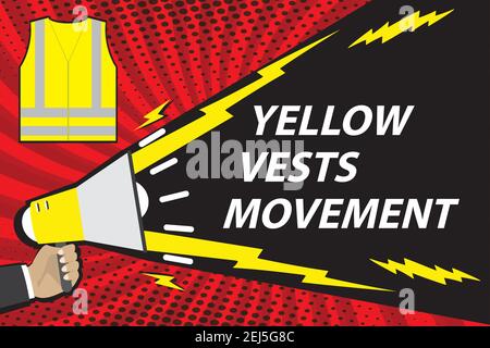 Main tenant le mégaphone et texte - mouvement des gilets jaunes et jaune Uniforme de travail avec bandes réfléchissantes, vestes jaune de protestation à Paris concept, bande dessinée p Illustration de Vecteur