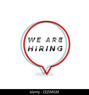 Nous embauchons. Bulle vocale avec message. Concept de recrutement. Illustration vectorielle, conception plate Illustration de Vecteur