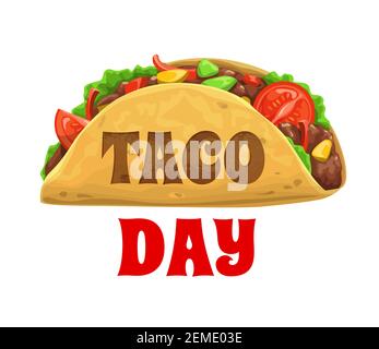 Taco Day, fête nationale mexicaine, Vector Mexico Food Icon. Journée de célébration de la Dia del Taco le 4 octobre en Amérique et le 31 mars au Mexique, tra Illustration de Vecteur