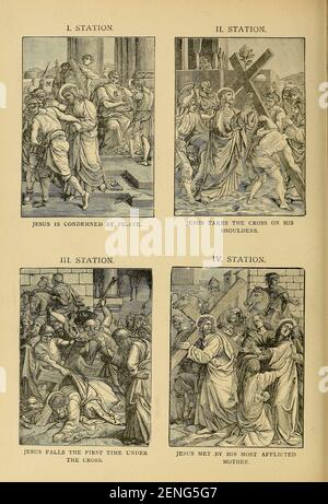 Stations de la Croix de la ' la bibliothèque catholique picturale ' contenant sept volumes en un : l'histoire de la Sainte Vierge -- la colombe du tabernacle -- l'histoire catholique -- l'apparement de la Sainte Vierge -- UN index chronologique -- les lettres pastorales de la troisième plénière. Council -- UN chapelet de versets -- hymnes catholiques publiés à New York par Murphy & McCarthy en 1887 Banque D'Images