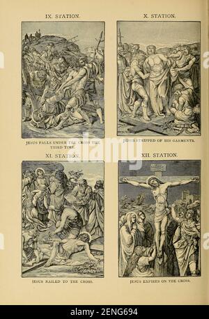 Stations de la Croix de la ' la bibliothèque catholique picturale ' contenant sept volumes en un : l'histoire de la Sainte Vierge -- la colombe du tabernacle -- l'histoire catholique -- l'apparement de la Sainte Vierge -- UN index chronologique -- les lettres pastorales de la troisième plénière. Council -- UN chapelet de versets -- hymnes catholiques publiés à New York par Murphy & McCarthy en 1887 Banque D'Images