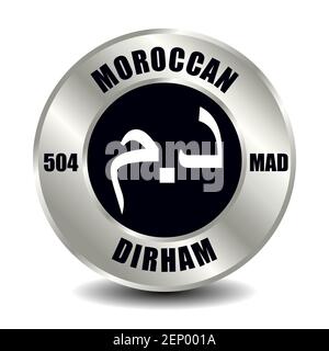 Icône Maroc Money isolée sur une pièce de monnaie ronde en argent. Symbole vectoriel de devise avec code ISO international et abréviation Illustration de Vecteur