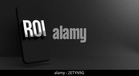 Technologie mobile, négociation en ligne et concept bancaire : retour sur investissement, retour sur investissement, en lettres blanches. Leadership dans le domaine de la finance. téléphone portable noir rendu 3d Banque D'Images