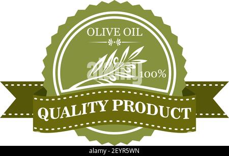 Icône de vecteur de produit de qualité d'huile d'olive. Emblème à branche d'olive de couleur verte. Badge de marque du fabricant d'huiles organiques. Concept de naturel organique Illustration de Vecteur