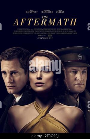 ALEXANDER SKARSGARD, KEIRA KNIGHTLEY, JASON CLARKE AFFICHE, THE AFTERMATH, 2019