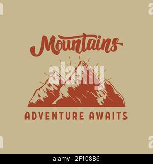 L'aventure vous attend. Illustration ancienne du paysage de montagne. Élément design pour affiche, carte, bannière, emblème, panneau. Illustration vectorielle. Vecteur illus Illustration de Vecteur