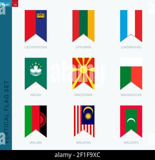 Ensemble neuf indicateurs verticaux vectoriels. Icône verticale avec drapeau du Liechtenstein, de la Lituanie, du Luxembourg, de Macao, de la Macédoine, Madagascar, Malawi, Malaisie, Maldiv Illustration de Vecteur