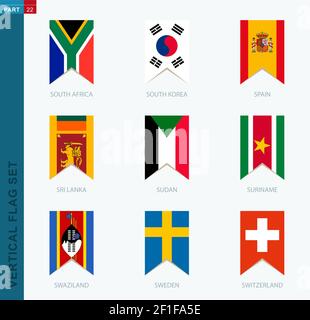 Ensemble neuf indicateurs verticaux vectoriels. Icône verticale avec drapeau de l'Afrique du Sud, de la Corée du Sud, de l'Espagne, du Sri Lanka, du Soudan, Suriname, Swaziland, Suède, Suisse Illustration de Vecteur